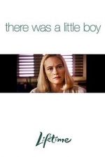 Watch There Was a Little Boy Gomovies123