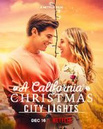 Watch A California Christmas: City Lights Gomovies123