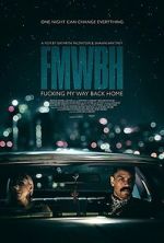 Watch Fucking My Way Back Home Gomovies123