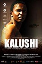 Watch Kalushi: The Story of Solomon Mahlangu Gomovies123