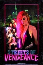 Watch Streets of Vengeance Gomovies123