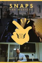 Watch Snaps: The Musical (Short 2015) Gomovies123