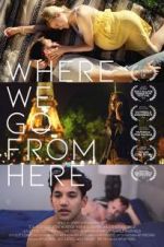 Watch Where We Go from Here Gomovies123