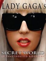 Watch Lady Gaga\'s Secret World Gomovies123