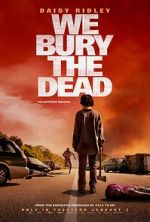 Watch We Bury the Dead Gomovies123