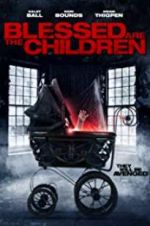 Watch Blessed Are the Children Gomovies123