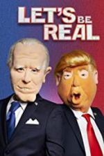 Watch Let\'s Be Real Gomovies123