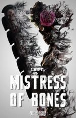 Watch Mistress of Bones (Short 2020) Gomovies123