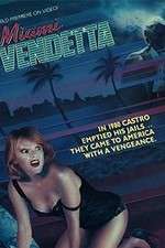Watch Miami Vendetta Gomovies123