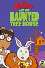 Watch Arthur and the Haunted Tree House Gomovies123