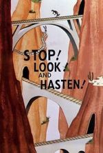 Watch Stop! Look! And Hasten! (Short 1954) Gomovies123