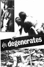 Watch The Degenerates Gomovies123