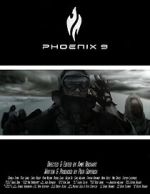 Watch Phoenix 9 (Short 2014) Gomovies123