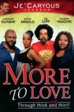 Watch More to Love Gomovies123
