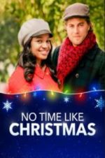 Watch No Time Like Christmas Gomovies123