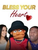 Watch Bless Your Heart Gomovies123