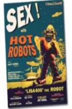 Watch Sex With Hot Robots Gomovies123