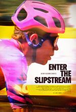 Watch Enter the Slipstream Gomovies123