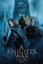 Watch A Knight\'s War Gomovies123
