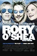 Watch Rory O\'Shea Was Here Gomovies123