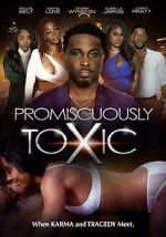 Watch Promiscuously Toxic Gomovies123