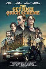 Watch The Get Rich Quick Scheme Gomovies123