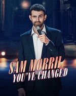 Watch Sam Morril: You've Changed (TV Special 2024) Gomovies123