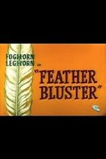 Watch Feather Bluster (Short 1958) Gomovies123