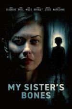 Watch My Sister\'s Bones Gomovies123