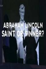 Watch Abraham Lincoln Saint or Sinner Gomovies123