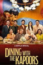 Watch Dining with the Kapoors Gomovies123