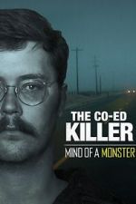 Watch The Co-Ed Killer: Mind of a Monster (TV Special 2021) Gomovies123