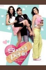 Watch Shaadi Se Pehle Gomovies123