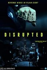 Watch Disrupted Gomovies123