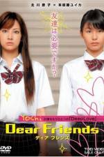 Watch Dear Friends Gomovies123