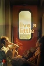 Watch Live a Little Gomovies123