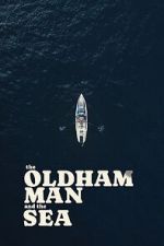 Watch The Oldham Man and the Sea Gomovies123