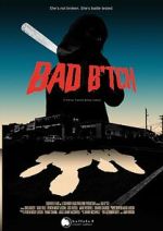 Watch Bad B*tch Gomovies123