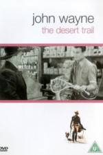 Watch The Desert Trail Gomovies123