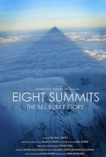 Watch Eight Summits: The Bill Burke Story Gomovies123