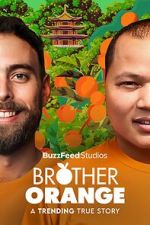 Watch Brother Orange Gomovies123