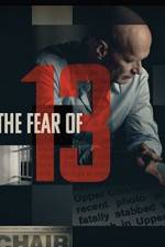 Watch The Fear of 13 Gomovies123