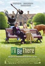 Watch I'll Be There Gomovies123