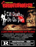 Watch Fingerlakes Grindhouse Presents Till Death Do Us Part Gomovies123