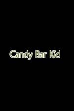 Watch Candy Bar Kid Gomovies123