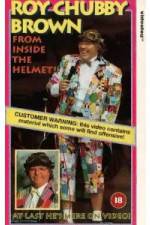 Watch Roy Chubby Brown From Inside the Helmet Gomovies123