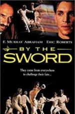 Watch By the Sword Gomovies123