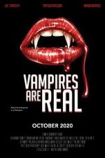 Watch Vampires Are Real Gomovies123
