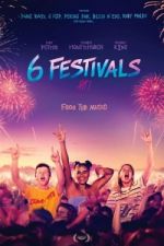 Watch 6 Festivals Gomovies123