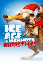 Watch Ice Age A Mammoth Christmas Gomovies123